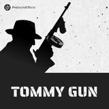 Tommy Gun